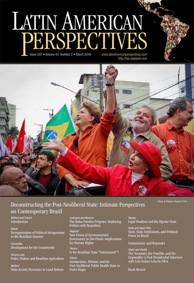 Deconstructing the Post-Neoliberal State: Intimate Perspectives on Contemporary Brazil